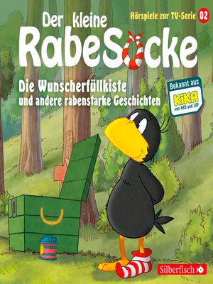 cover image of Die Wunscherfüllkiste, Der Waldgeist, Haltet den Dieb! (Der kleine Rabe Socke--Hörspiele zur TV Serie 2)